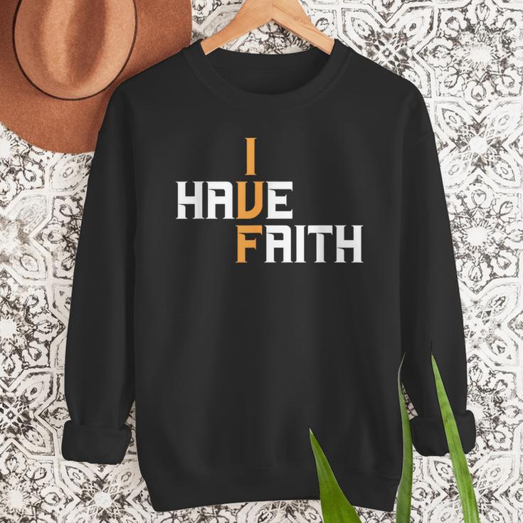IVF I Have Faith IVF Mom IVF Dad Transfer Day Men Sweatshirt