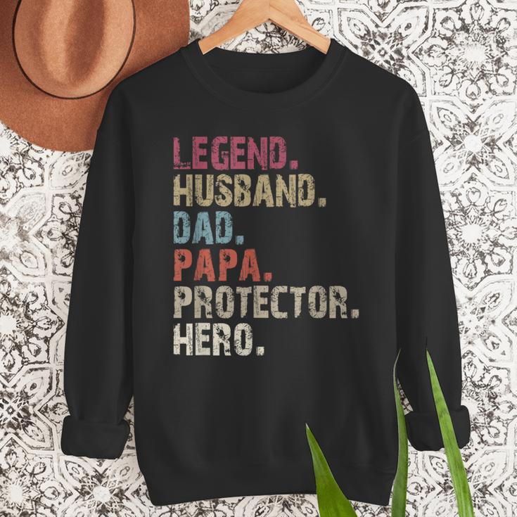 Legend Husband Dad Papa Protector Hero For Dad Men Sweatshirt