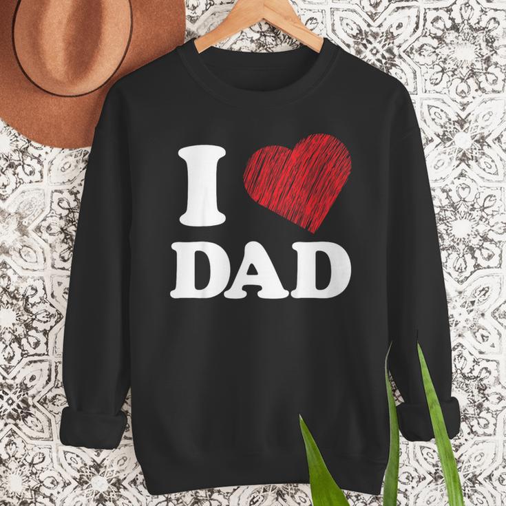 I Love Dad Men Sweatshirt