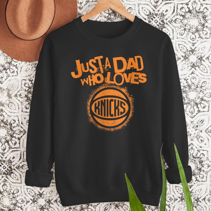 NBA New York Knicks Father's Day Just A Dad Who Loves Men Sweatshirt