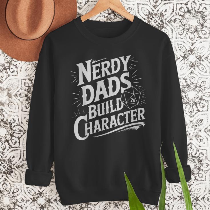 Nerdy Dads Build Character RPG Dice Father Humor Men Sweatshirt