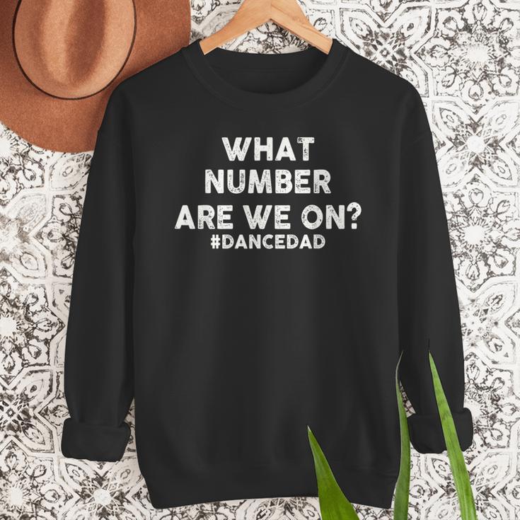 What Number Are We On Dance Dad Men Sweatshirt