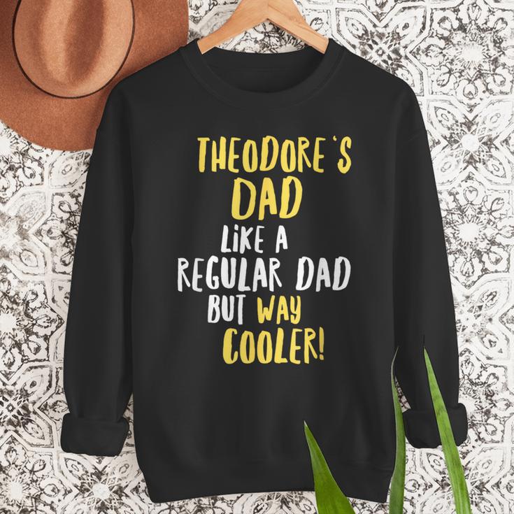 Theodore's Dad Text Men Boys Men Sweatshirt