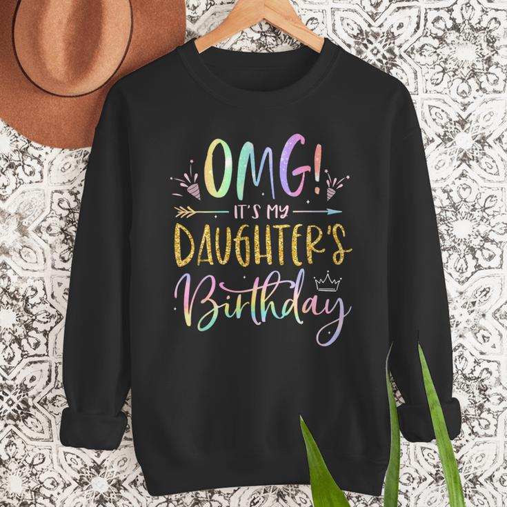 OMG It's My Daughter's Birthday Happy Bday Tie Dye Mom Dad Small Men Sweatshirt