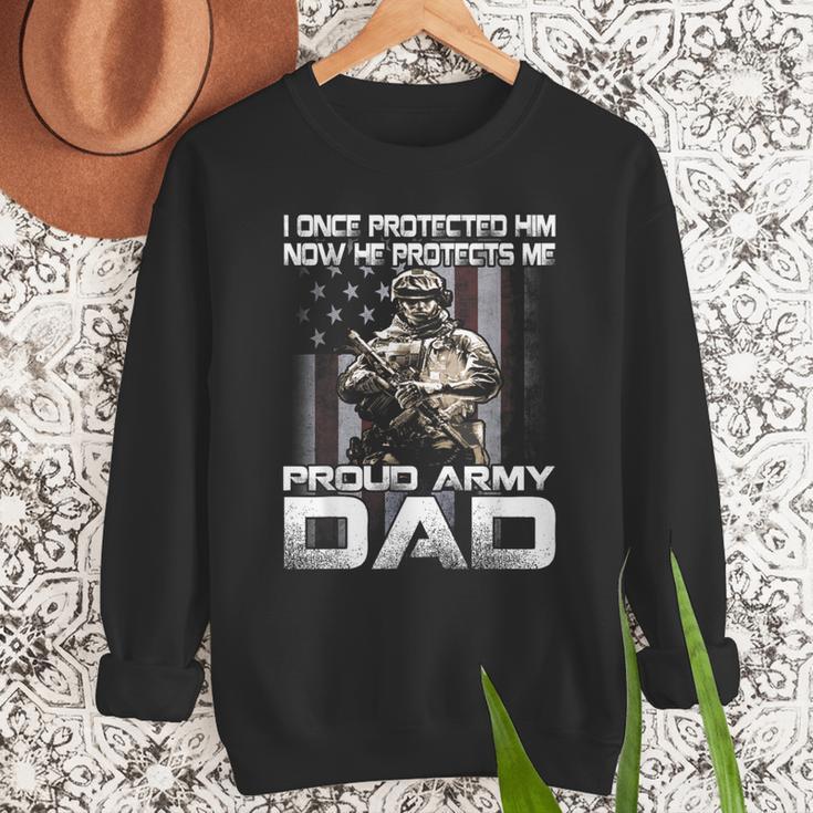 I Once Protected Him Now He Protects Me Proud Army Dad Men Sweatshirt