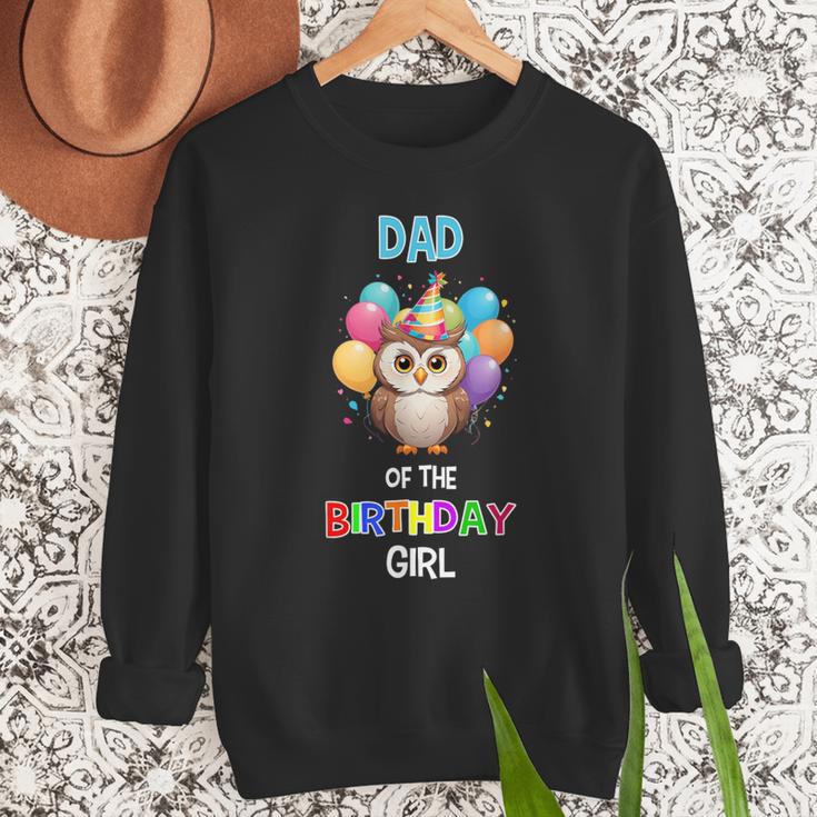 Owl Dad Birthday Party Dad Of The Birthday Girl Owl Men Sweatshirt