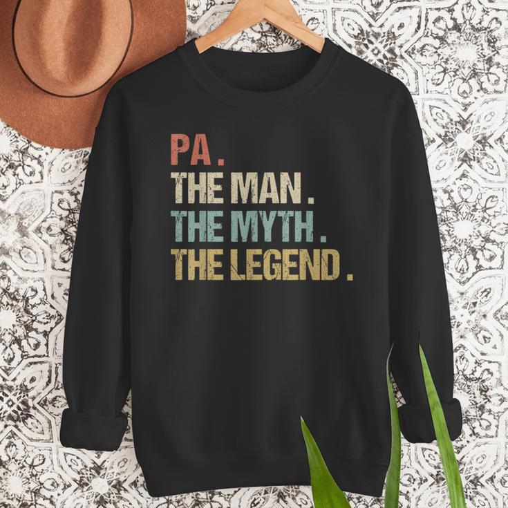 Pa The Man Myth Legend Shirt Father Dad Men Sweatshirt Pa The Man Myth Legend Shirt Father Dad Men Sweatshirt