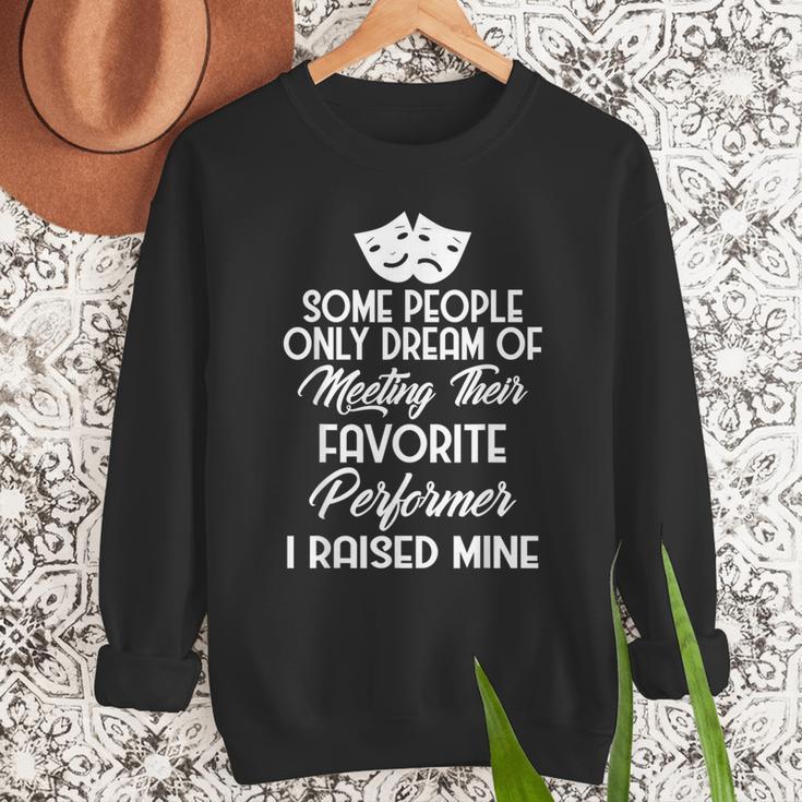 For Parents Of Actors And Actresses Drama Mom And Dad Men Sweatshirt