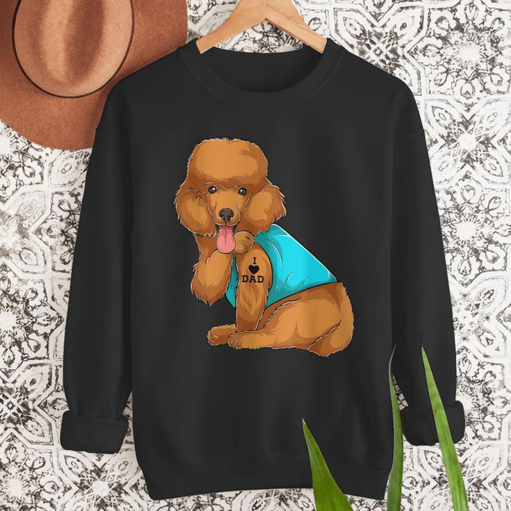 Poodle I Love Dad Tattoo Apparel Dog Dad Dads For Men Women Men Sweatshirt