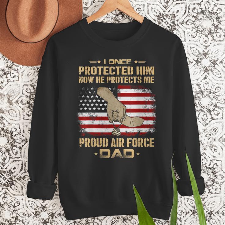 Now He Protects Me USAF Dad Proud Air Force Dad T-Shirt Men Sweatshirt