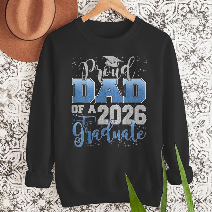 Proud Dad Of a Class Of 2026 Graduate Senior Graduation Men Sweatshirt Proud Dad Of a Class Of 2026 Graduate Senior Graduation Men Sweatshirt