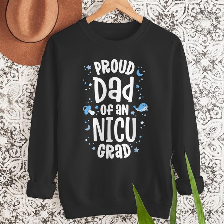 Proud Dad Of An NICU Grad NICU Graduate Father Parents Men Sweatshirt