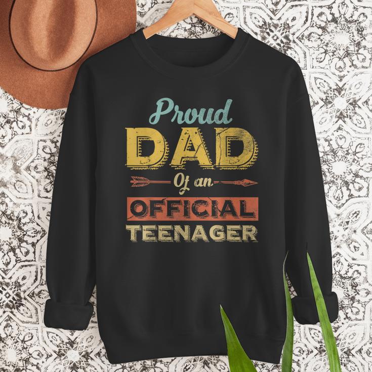 Proud Dad Of An Official Teenager 13th Birthday Son Daughter Men Sweatshirt