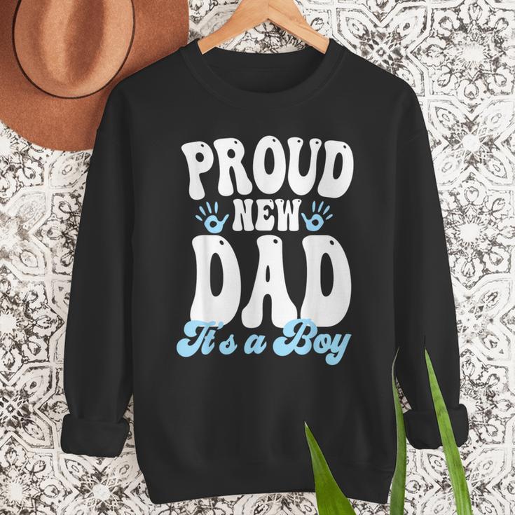 Proud New Dad It's A Boy Father To Be Soon To Be Dad Men Sweatshirt