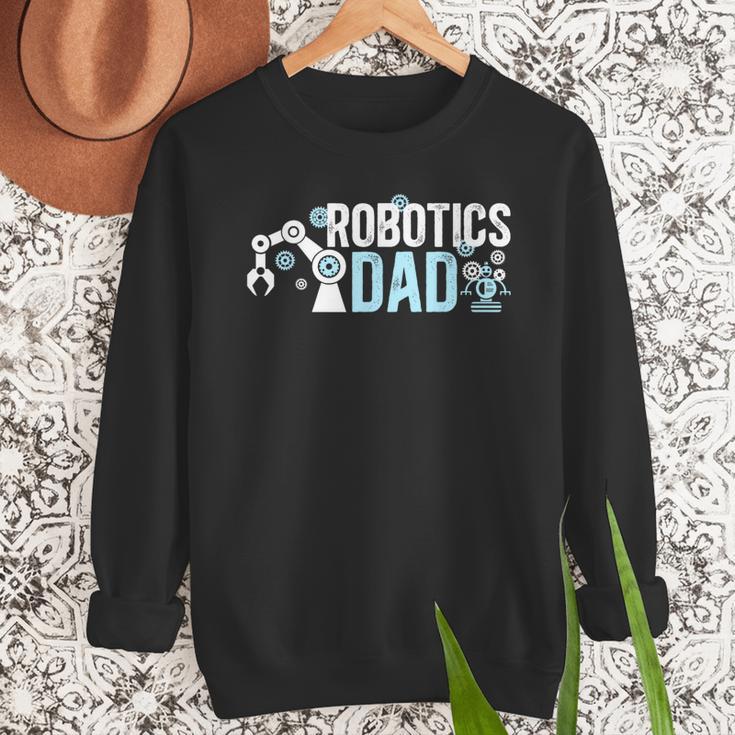 Robotics Dad Of A Robotics Engineer Dad Robotics Father Men Sweatshirt Robotics Dad Of A Robotics Engineer Dad Robotics Father Men Sweatshirt
