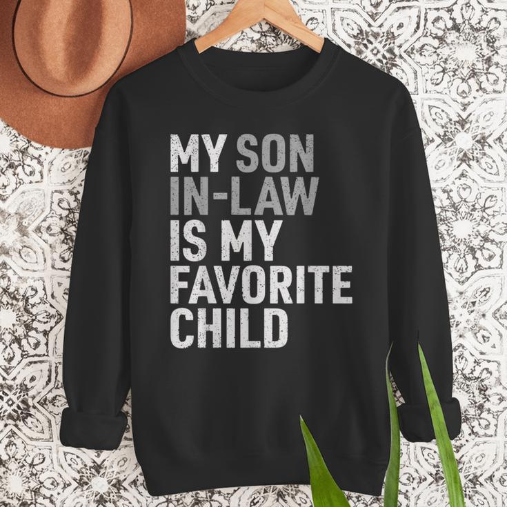 My Son In Law Is My Favorite Child Mom Dad Parents Men Sweatshirt My Son In Law Is My Favorite Child Mom Dad Parents Men Sweatshirt