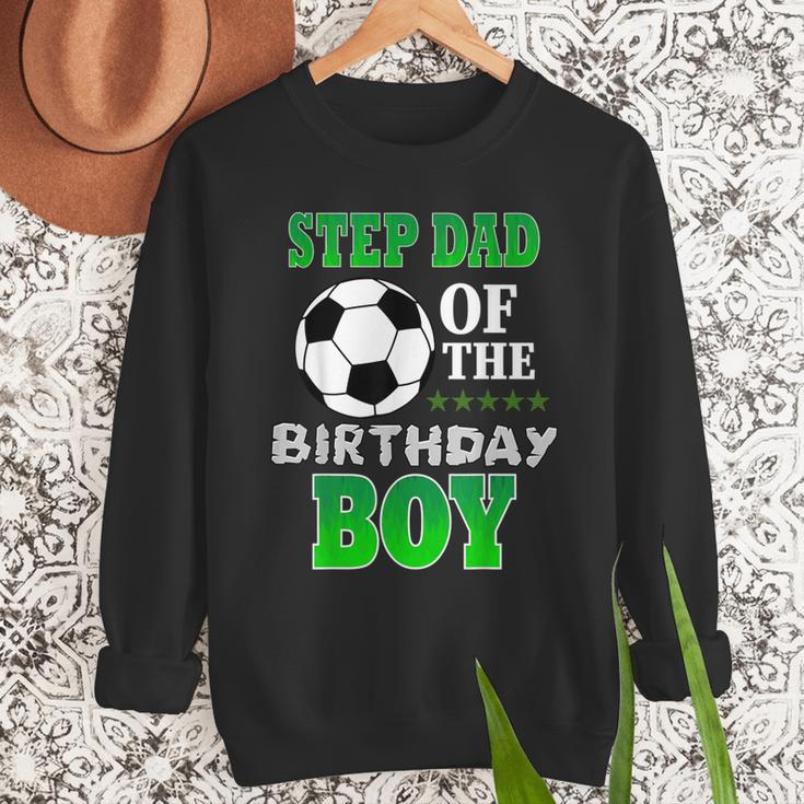 Step Dad Of The Birthday Boy Soccer Stars Outfit Men Sweatshirt Step Dad Of The Birthday Boy Soccer Stars Outfit Men Sweatshirt