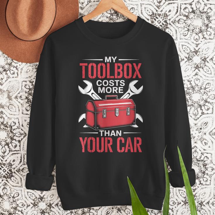 My Toolbox Costs More Than Your Car Mechanic Dad Rrepair Guy Men Sweatshirt