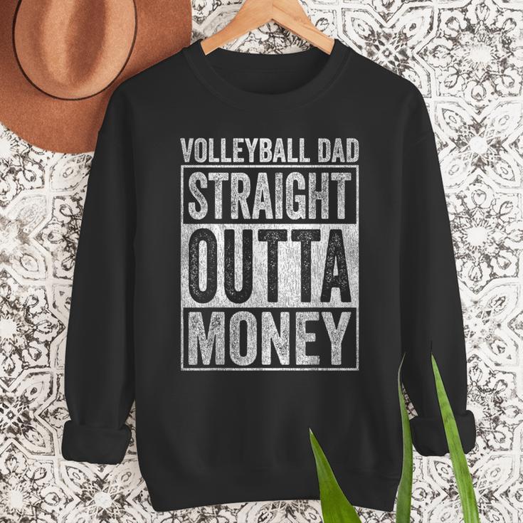 Volleyball Dad Straight Outta Money Men Sweatshirt