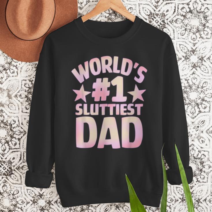 World's 1 Sluttiest Dad Apparel Men Sweatshirt