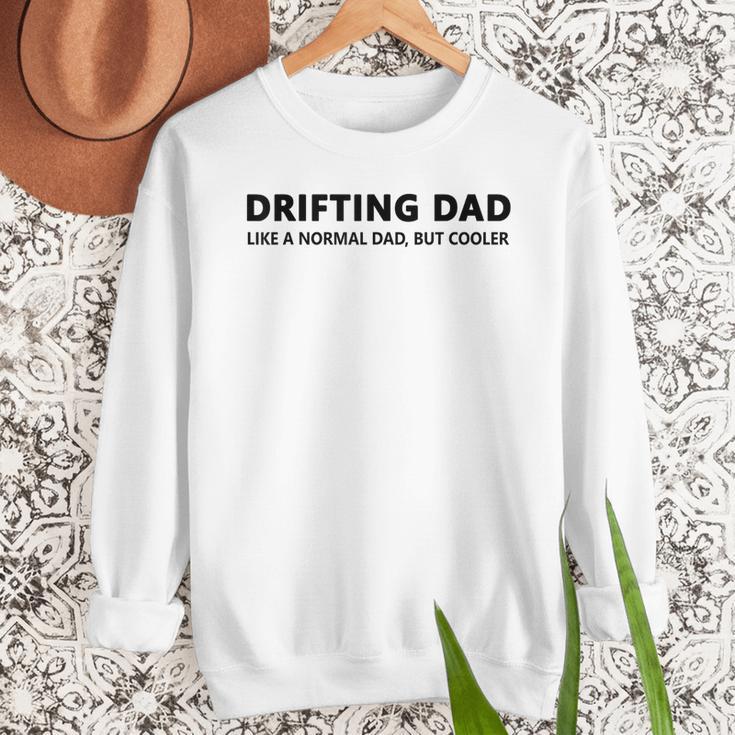 Drifting Dad Like A Normal Dad JDM Car Drift Men Sweatshirt Drifting Dad Like A Normal Dad JDM Car Drift Men Sweatshirt