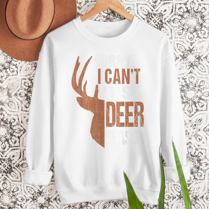 Hunting Sorry Deer Season Hunter Dad Father Day Men Sweatshirt