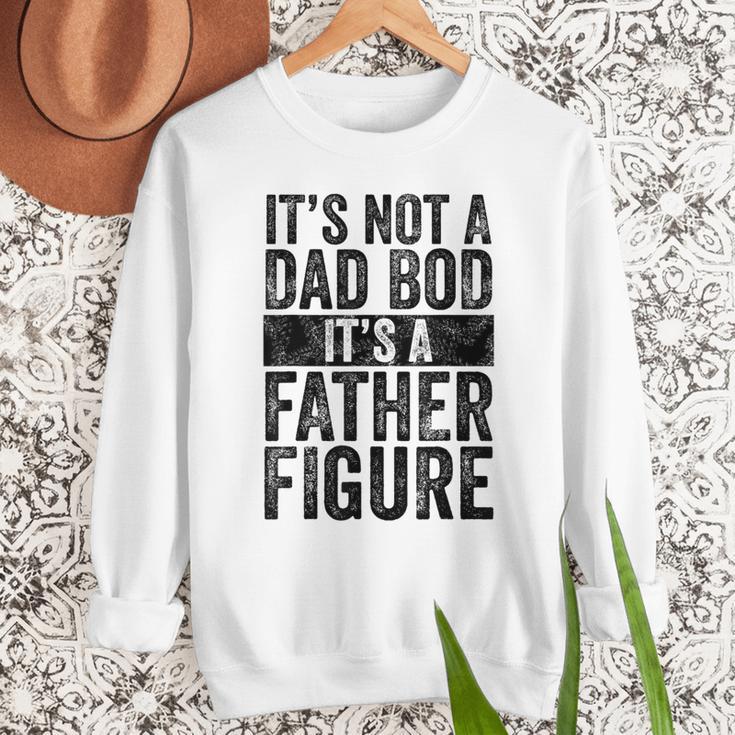 It's Not A Dad BOD It's A Father Figure Vintage Joke Men Sweatshirt
