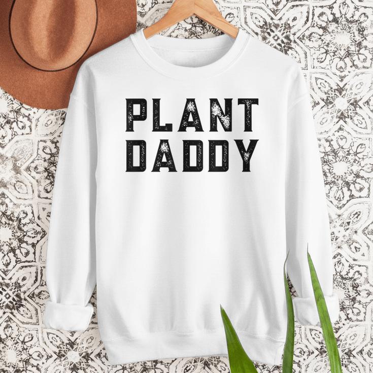 Plant Daddy Dad Gardener Fathers Day Gardening Vintage Men Sweatshirt