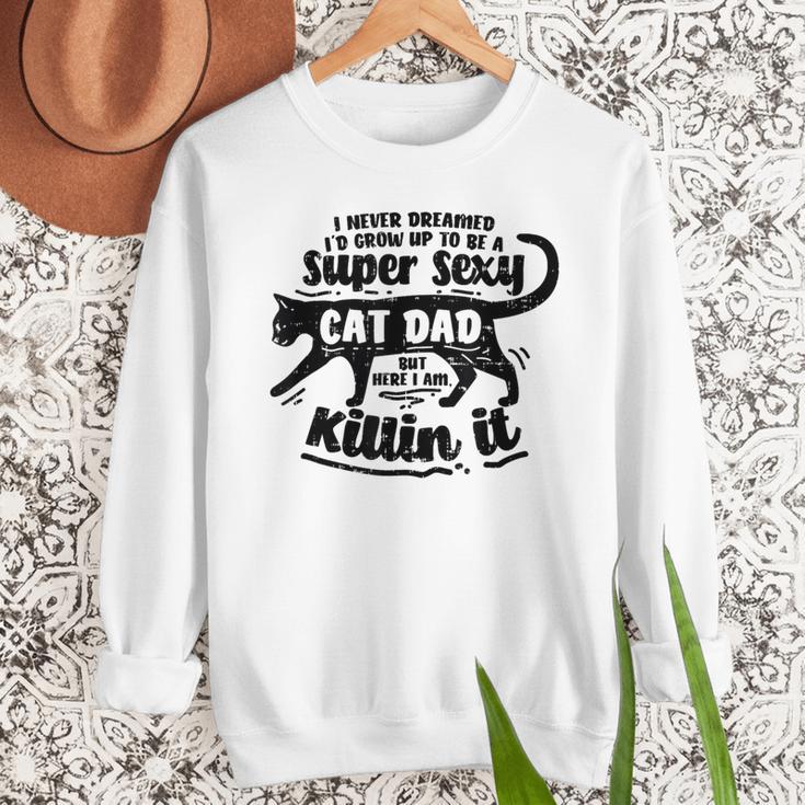 Sexy Cat Dad Father Catfather Kitten Kitty Men Sweatshirt