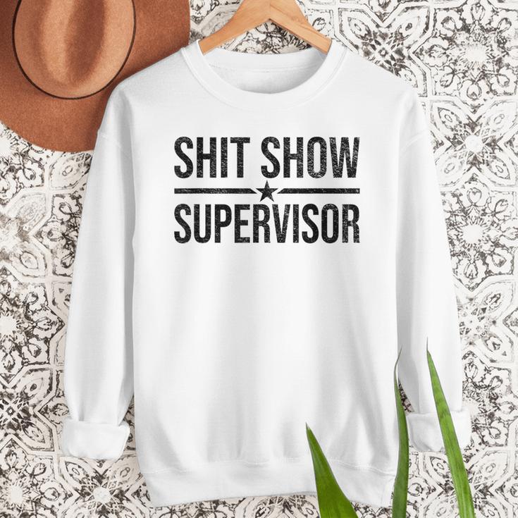Shit-Show Supervisor TEES For Bosses Moms DADS Manager Men Sweatshirt