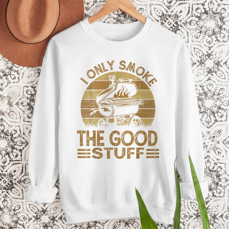 I Only Smoke The Good Stuff BBQ Barbeque Chef Dad Men Sweatshirt I Only Smoke The Good Stuff BBQ Barbeque Chef Dad Men Sweatshirt
