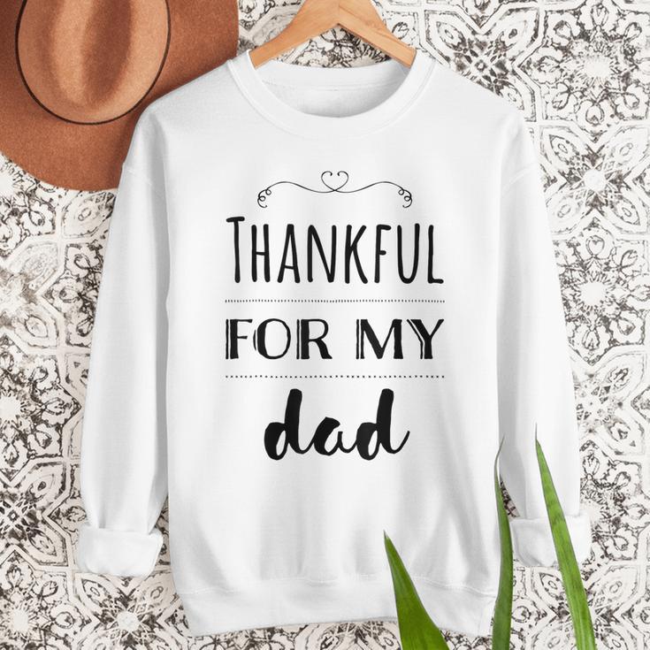Thankful For My Dad Men Sweatshirt