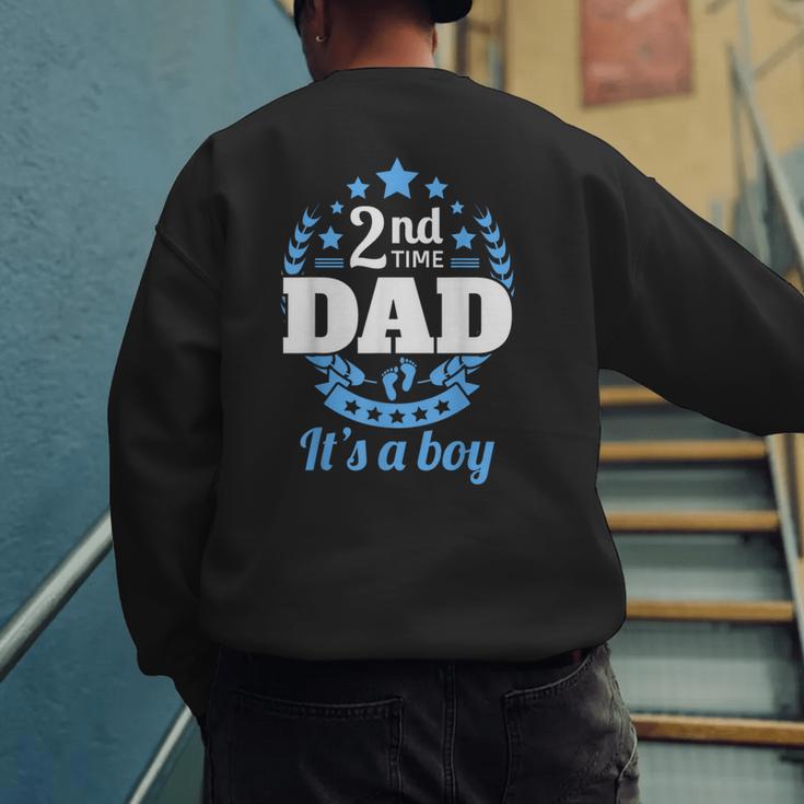 2nd Time Dad It's A Boy Dad Again Second Baby Announce Men's Sweatshirt Back Print
