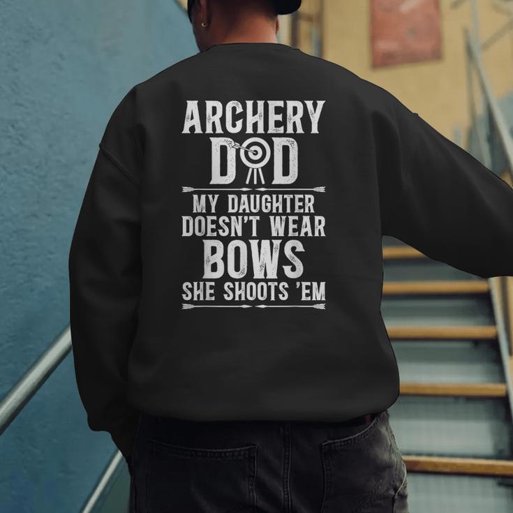 Archery Dad Dad Of An Archer Father Men's Sweatshirt Back Print