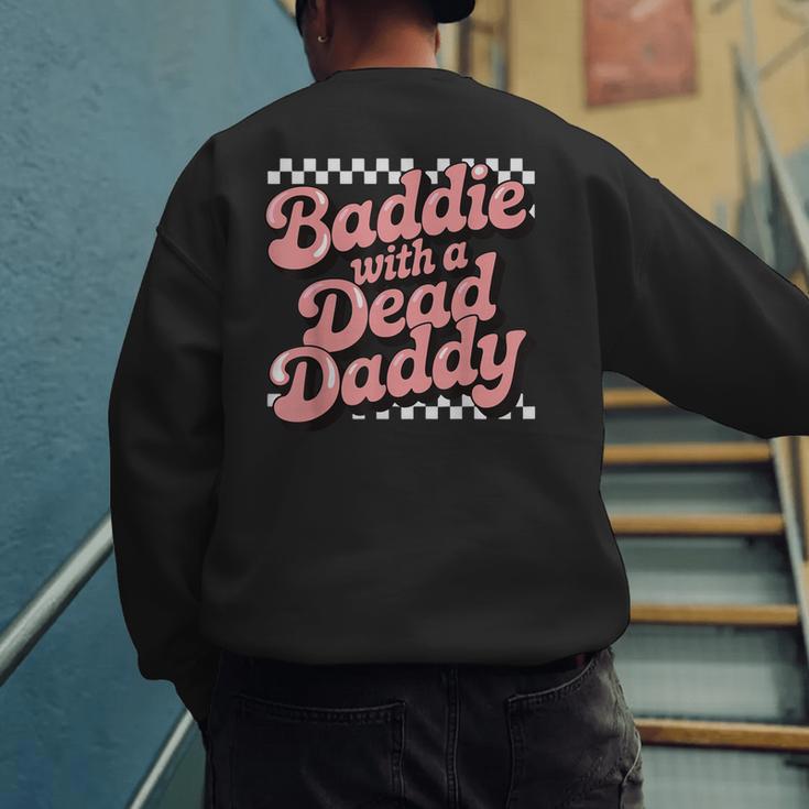 Baddie With A Dead Daddy Men's Sweatshirt Back Print
