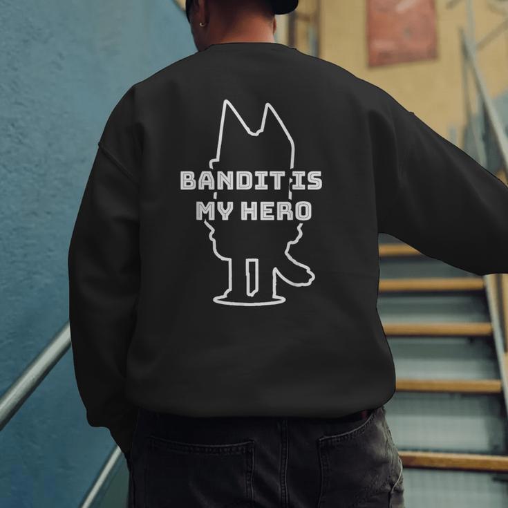 Bandit Is My Hero Kid's Show Dad Dog Men's Sweatshirt Back Print