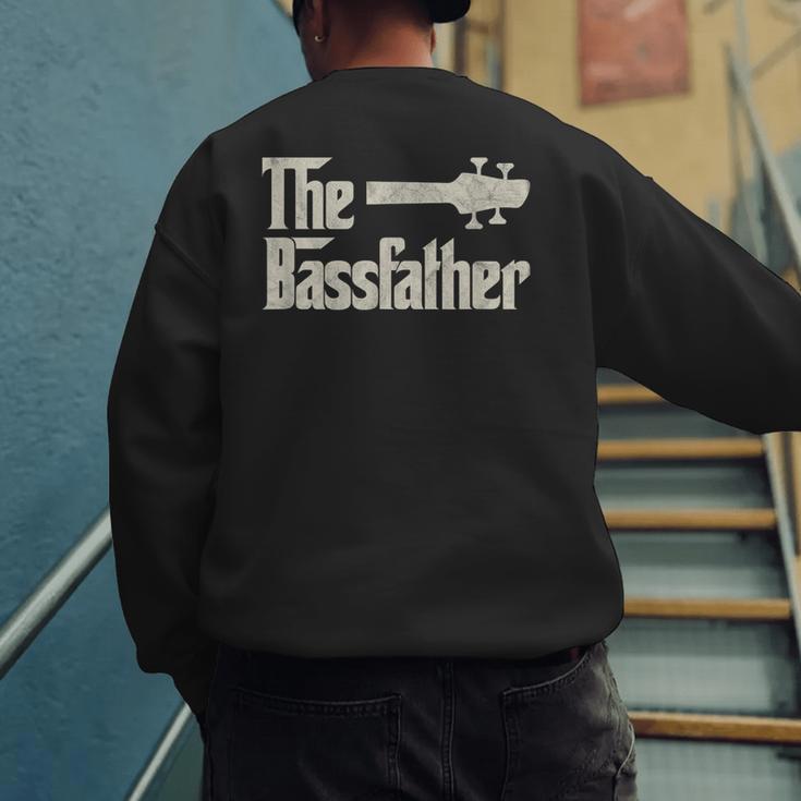 The Bassfather Distressed Bass Player Dad Fathers Day Men's Sweatshirt Back Print