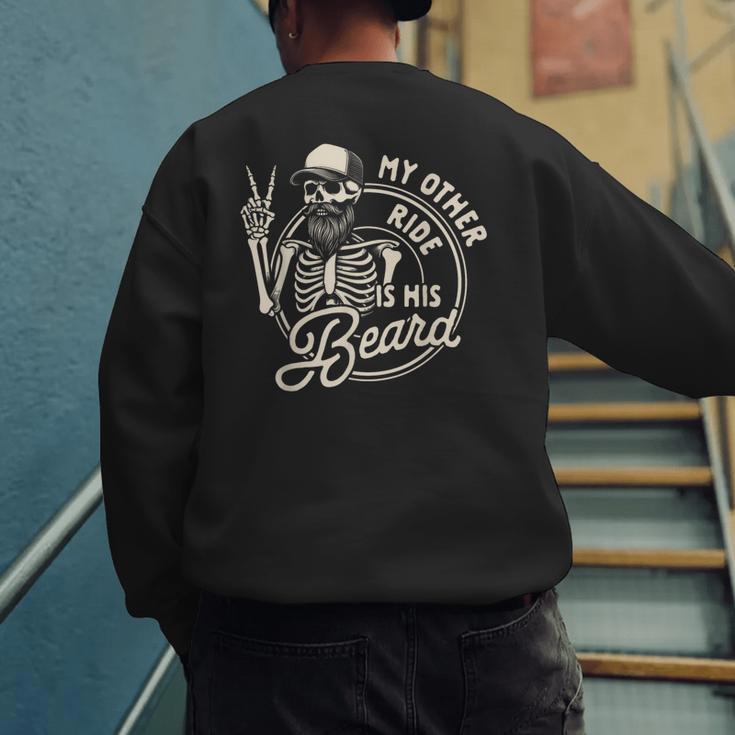 Bearded Dad Daddy Father’s Day My Other Ride Is His Beard Men's Sweatshirt Back Print