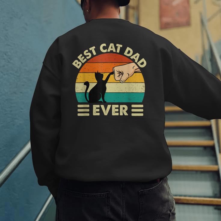 Best Cat Dad Ever Cat Lover Kitten Owner Kitty Men's Sweatshirt Back Print