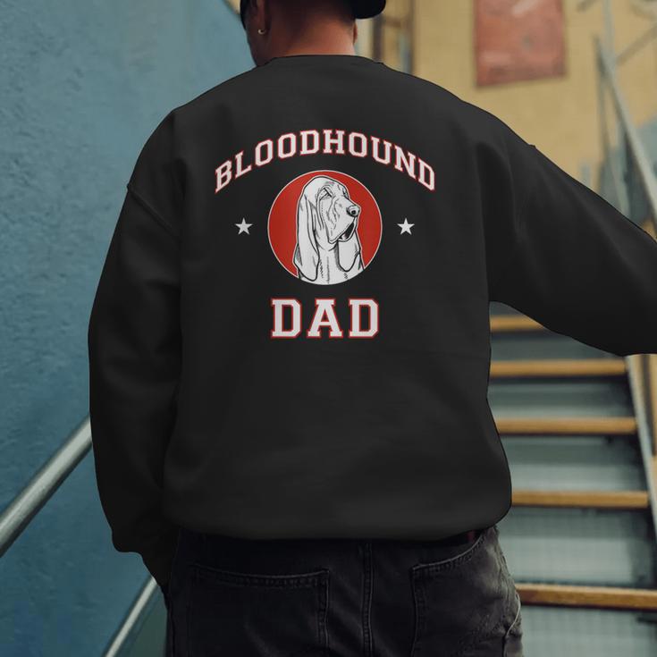 Bloodhound Dad Dog Father Men's Sweatshirt Back Print