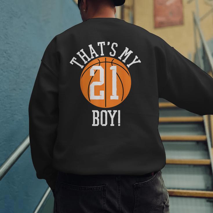 My Boy 21 Basketball Number 21 Jersey Basketball Mom Dad Men's Sweatshirt Back Print My Boy 21 Basketball Number 21 Jersey Basketball Mom Dad Men's Sweatshirt Back Print