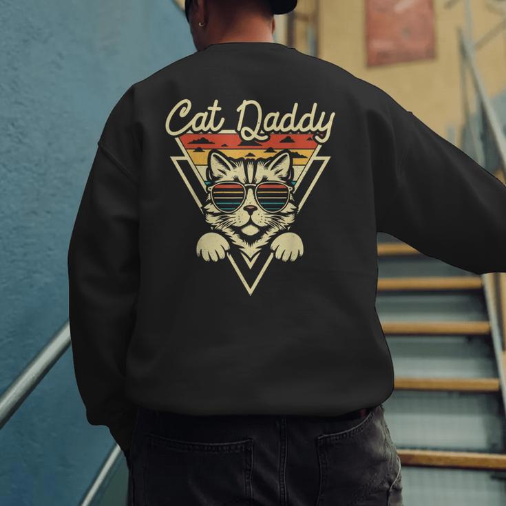 Cat Daddy Retro Sunglasses Cat Fur Dad Papa Vintage Cat Dad Men's Sweatshirt Back Print
