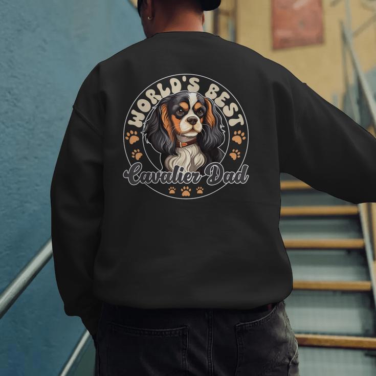 Cavalier King Charles Spaniel Dog World's Best Cavalier Dad Men's Sweatshirt Back Print