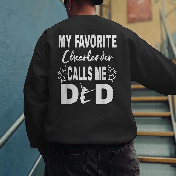 Cheer Dad My Favorite Cheerleader Calls Me Dad Men's Sweatshirt Back Print