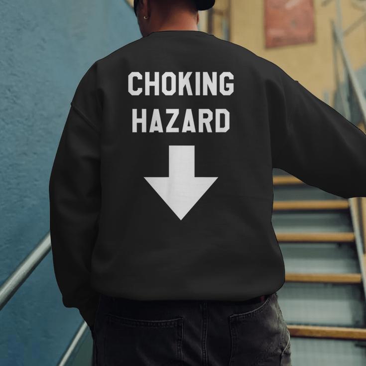 Choking Hazard Adult Dad Joke Men's Sweatshirt Back Print
