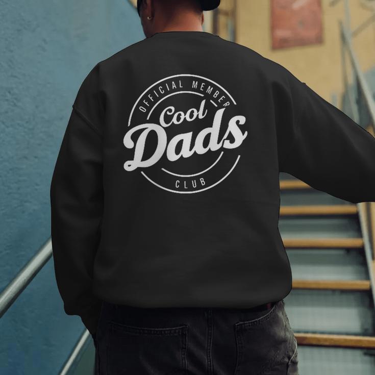 Cool Dad Shirt Cool Dads Club T-Shirt Men's Sweatshirt Back Print