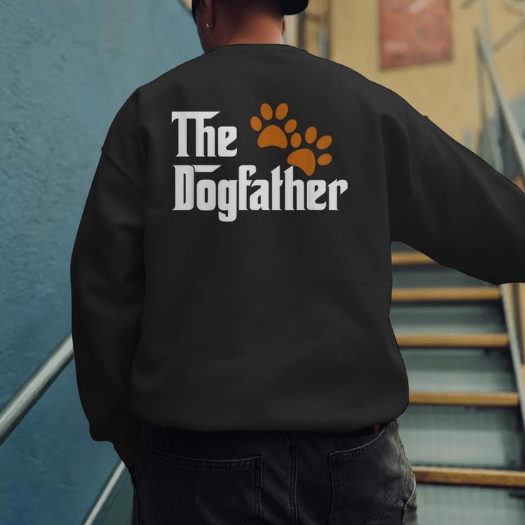 Cool Dog Dad Dog Father Shirt The Dogfather T-Shirt Men's Sweatshirt Back Print