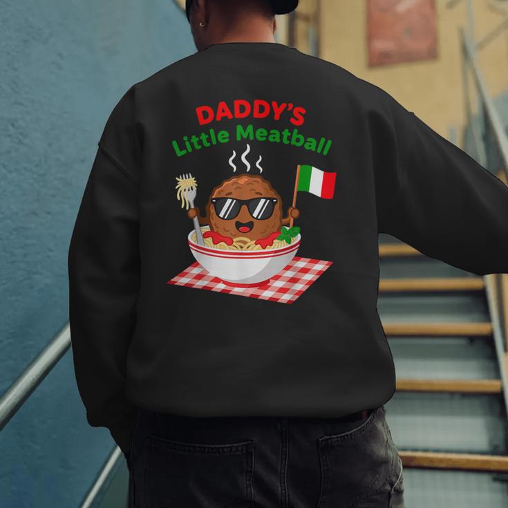 Couple Daddy's Little Meatball Italian Men Men's Sweatshirt Back Print