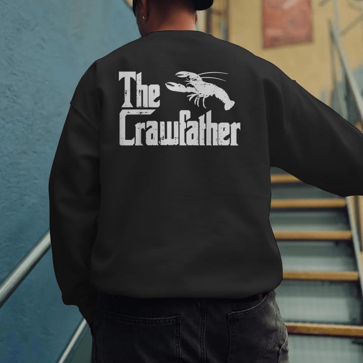 Crawfish The Crawfather Crayfish Parody Dad Papa Men Men's Sweatshirt Back Print Crawfish The Crawfather Crayfish Parody Dad Papa Men Men's Sweatshirt Back Print
