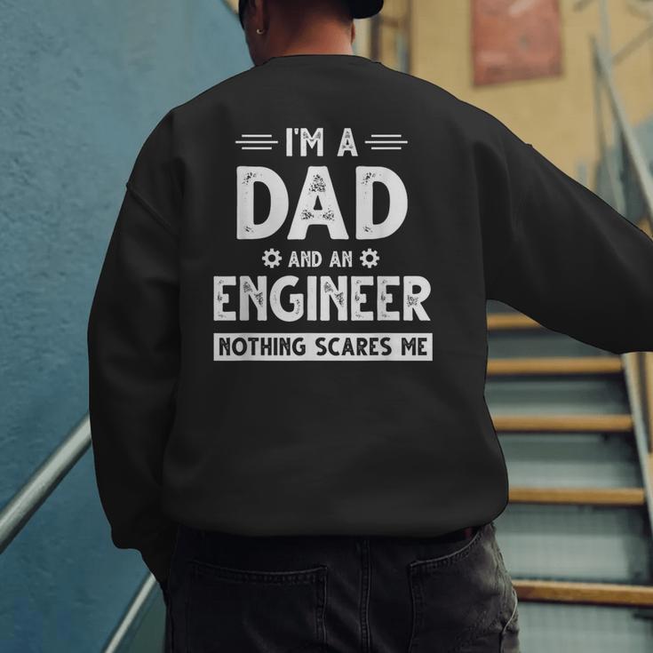 Cute Engineer Dad Men Father's Day Mechanical Engineering Men's Sweatshirt Back Print